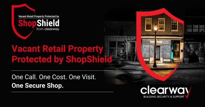 Vacant Retail Property protected by ShopShield
